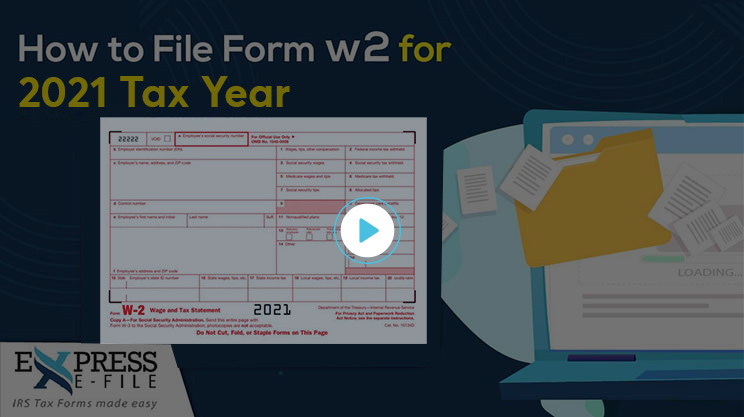 How to File Form W-2 for 2020 tax year