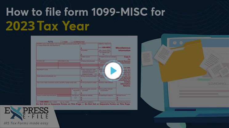  How to File Form 1099-MISC for 2023 tax year